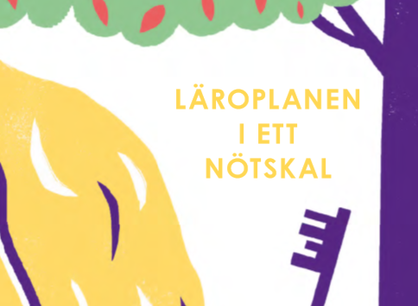 Läroplanen i ett nötskal